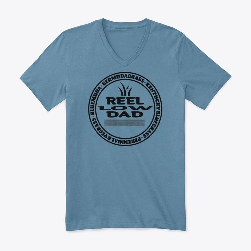 Reel Low Dad T-Shirt/Tank